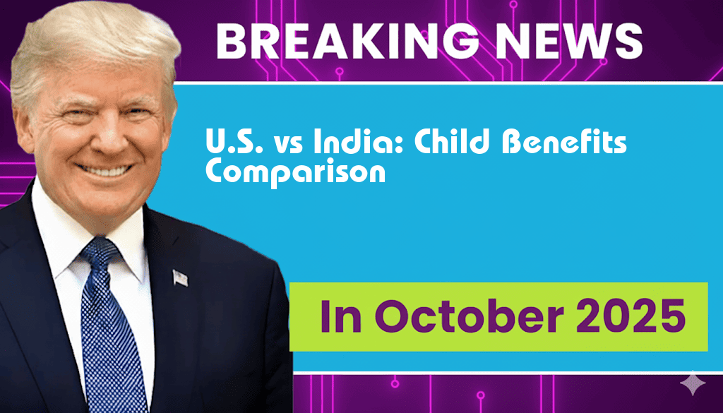 Comparing Global Child Benefits: $2,200 Credit in the U.S. vs ₹1,65,000 in India